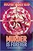 A Murder Is Forever
