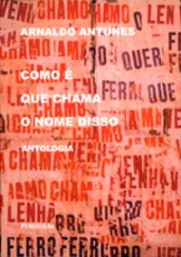 Como é que Chama o Nome Disso: Antologia