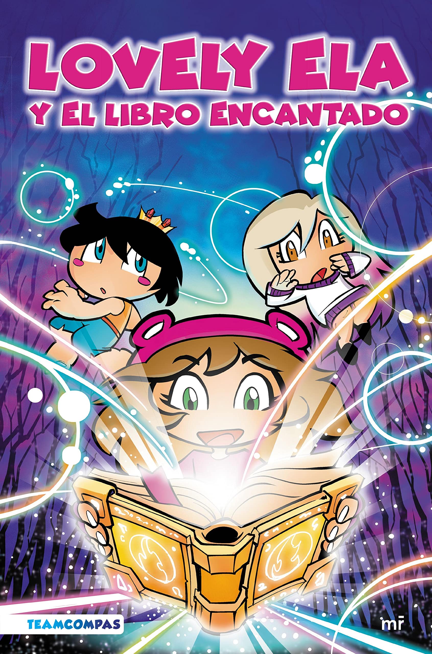 Lovely Ela y el libro encantado (TeamCompas: Lovely Ela, #1)