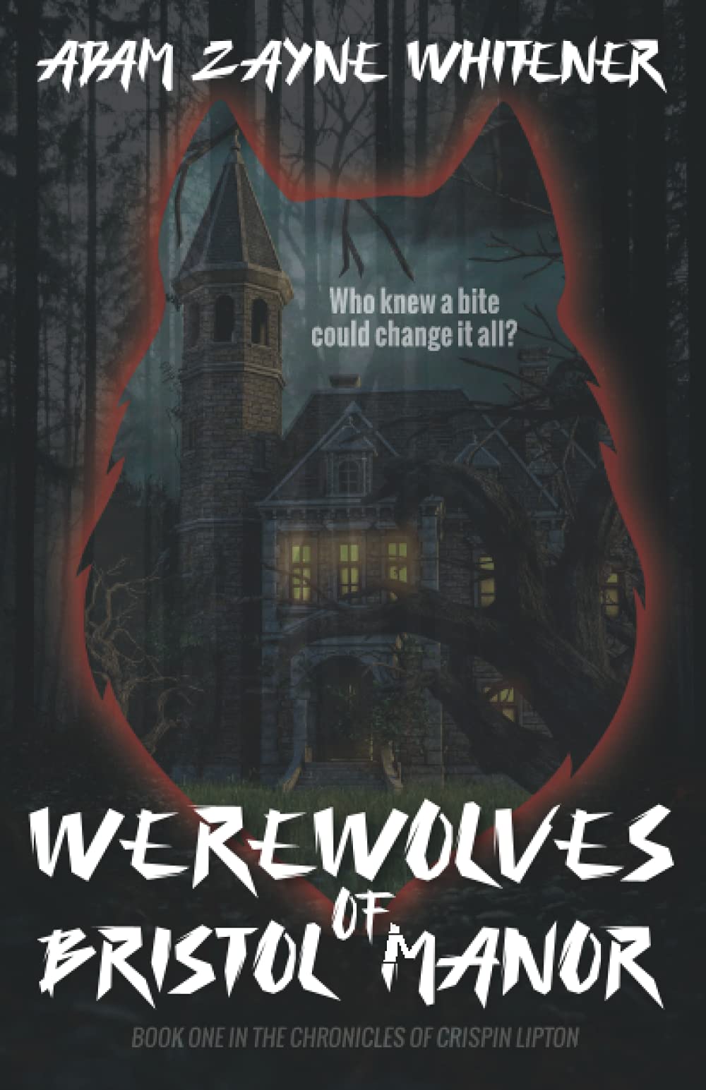 Werewolves of Bristol Manor: A YA LGBT Contemporary Urban Fantasy Novel (The Chronicles of Crispin Lipton)