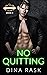 No Quitting (Craving the Heir Book 3)