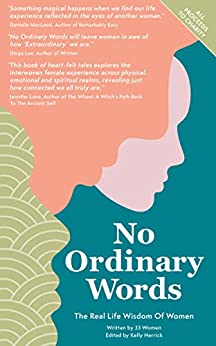 No Ordinary Words: The Real Life Wisdom of Women