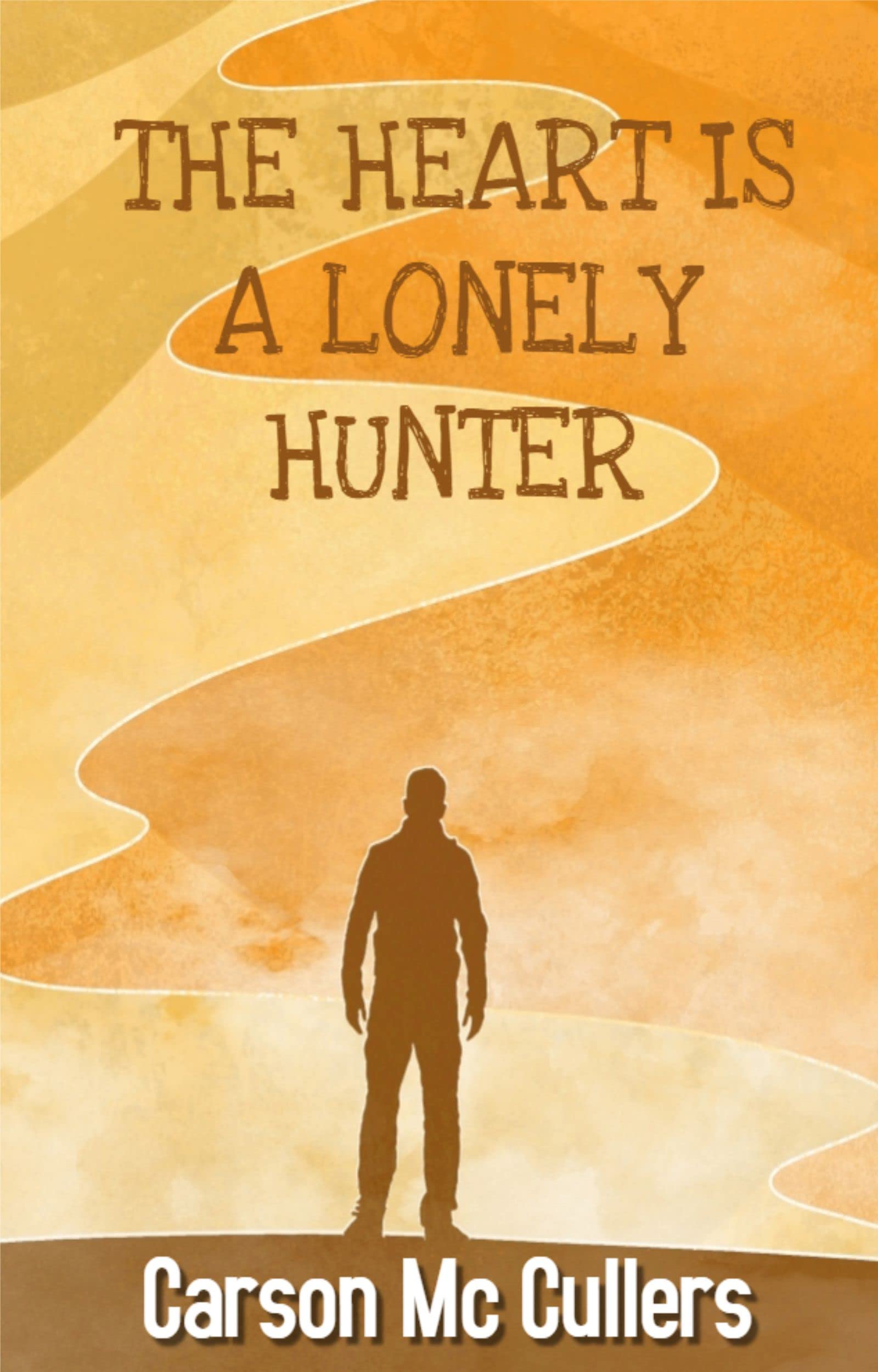 The Heart is a Lonely Hunter