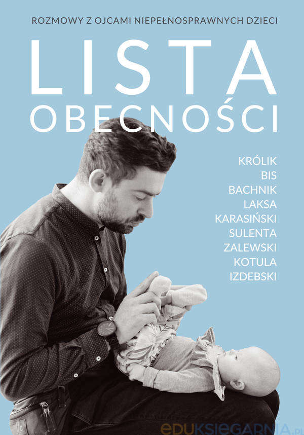 Lista obecności. Rozmowy z ojcami niepełnosprawnych dzieci