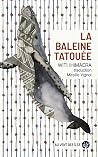 La baleine tatouée