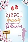 Kirschbaumträume (Liebe, Landluft, echte Kerle, #2)