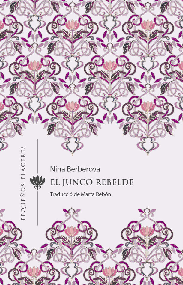 Portada de El junco rebelde, de Nina Berberova