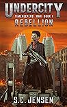 Undercity: Rebellion
