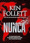 Book cover for Nunca: O caminho para a guerra começa com um passo em falso (Portuguese Edition)