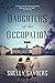Daughters of the Occupation: A Novel