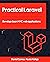 Practical Laravel: Develop ...
