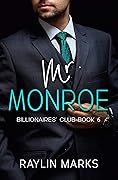 Mr. Monroe (Billionaires' Club, #6)