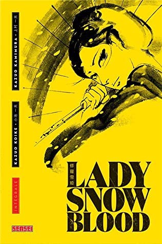 Lady Snowblood: Intégrale