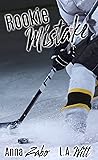 Rookie Mistake by Anna Zabo