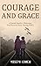Courage and Grace
