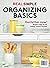 Real Simple Organizing Basics by The Editors of Real Simple