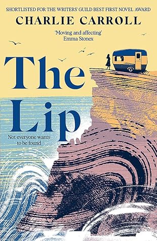 The Lip: a novel of the Cornwall tourists seldom see