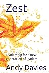 Zest: Leadership for a new generation of leaders