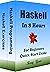 Haskell Programming, In 8 Hours, For Beginners, Learn Coding ... by Ray Yao