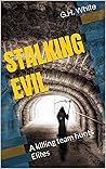 Stalking Evil Stalking Evil
