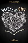 Reveal the Gift: ...