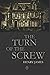 The Turn of the Screw