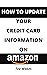 How To Update Credit Card Information: Update Your Credit Card Information On Your Amazon In less than 5 Minutes– A Step By Step Guide With pictorial Screenshots (Smart Kindle Tips Series Book 6)