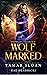 Wolf Marked (Keepers of Exc...