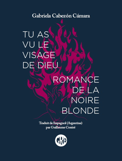 Tu as vu le visage de Dieu & Romance de la noire blonde