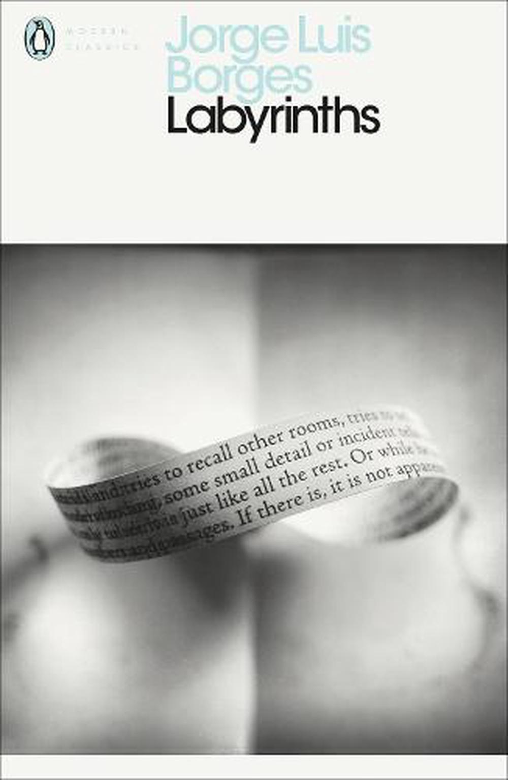 Labyrinths: Selected Stories and Other Writings