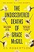The Undiscovered Deaths of Grace McGill