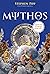 Mythos เล่าขานตำนานเทพกรีก