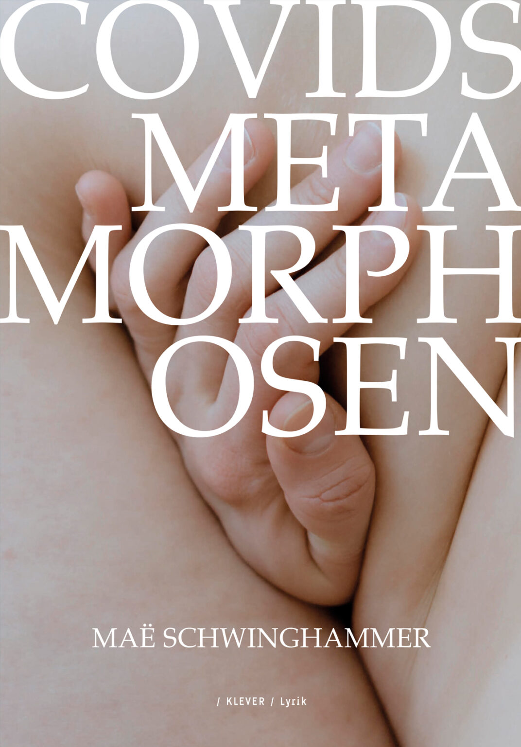 Covids Metamorphosen