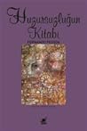 Huzursuzluğun Kitabı