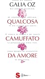 Qualcosa camuffato da amore