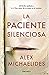 La paciente silenciosa