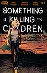 Something is Killing the Children #21 by James Tynion IV