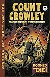 Count Crowley: Amateur Midnight Monster Hunter #3