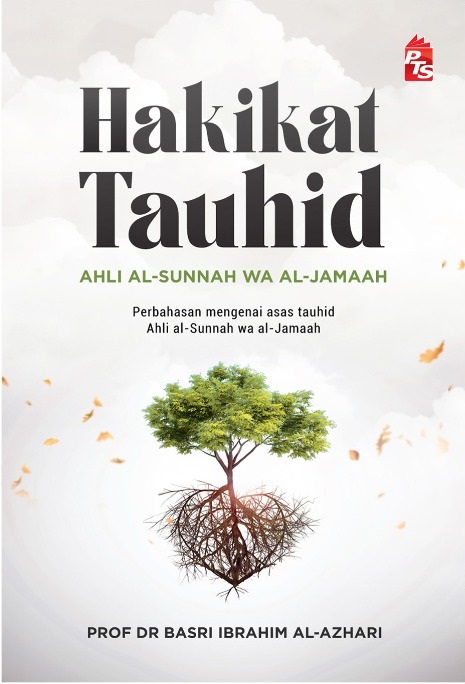 Hakikat Tauhid Ahli Al-Sunnah Wa Al-Jamaah (Paperback)