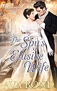 The Spy's Elusive Wife