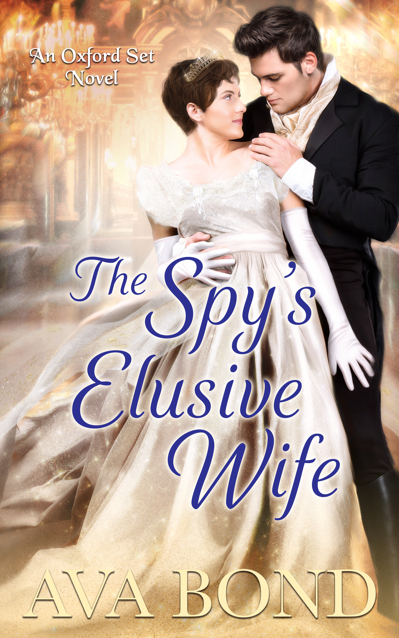 The Spy's Elusive Wife (The Oxford Set #3)