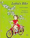 Lotta's Bike by Astrid Lindgren