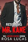 Resisting Mr. Kane