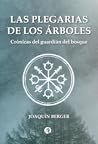 Las Plegarias de los Árboles