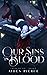 Our Sins in Blood (Coven of Sin #1)