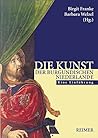 Die Kunst der burgundischen Niederlande. Eine Einführung.