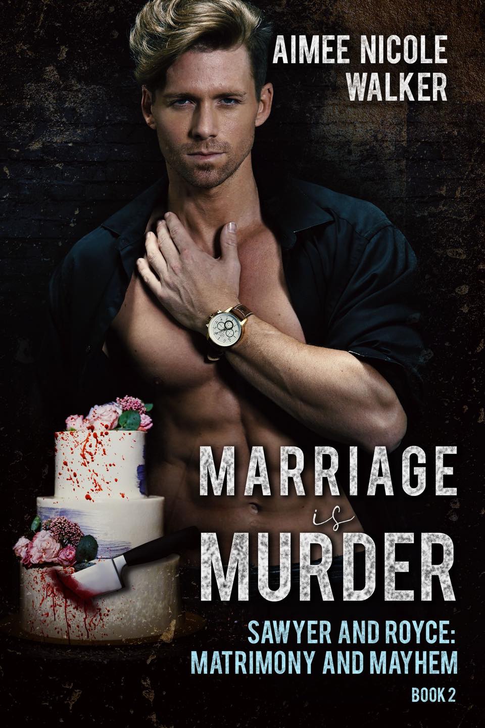 Marriage Is Murder (Sawyer and Royce: Matrimony and Mayhem, #2)