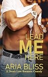 Lead Me Here