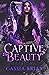 Captive Beauty (Mafia Beasts #1) by Cassia Briar