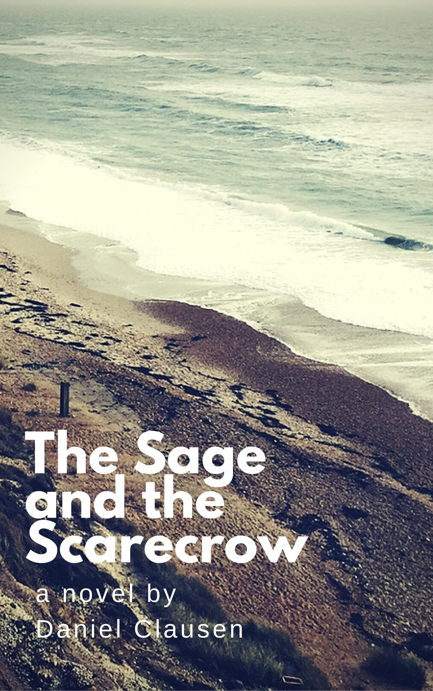 The Sage and the Scarecrow (Kindle Edition)